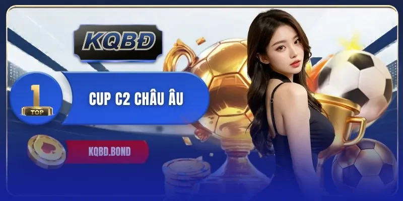 cup C2 châu Âu