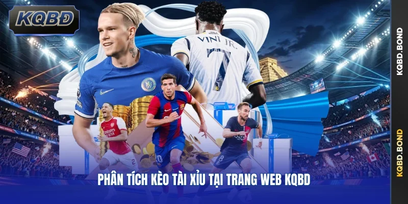 Phân tích kèo tài xỉu tại trang web KQBD
