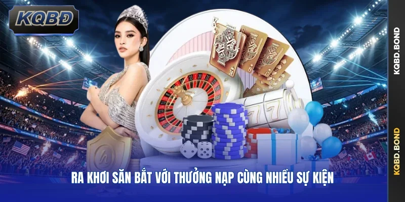 Ra khơi săn bắt với thưởng nạp cùng nhiều sự kiện