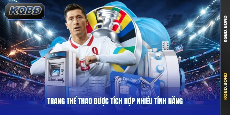Trang thể thao được tích hợp nhiều tính năng